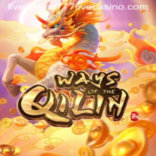 Discover the Enigmatic World of 'Ways of the Qilin' at 777live Casino